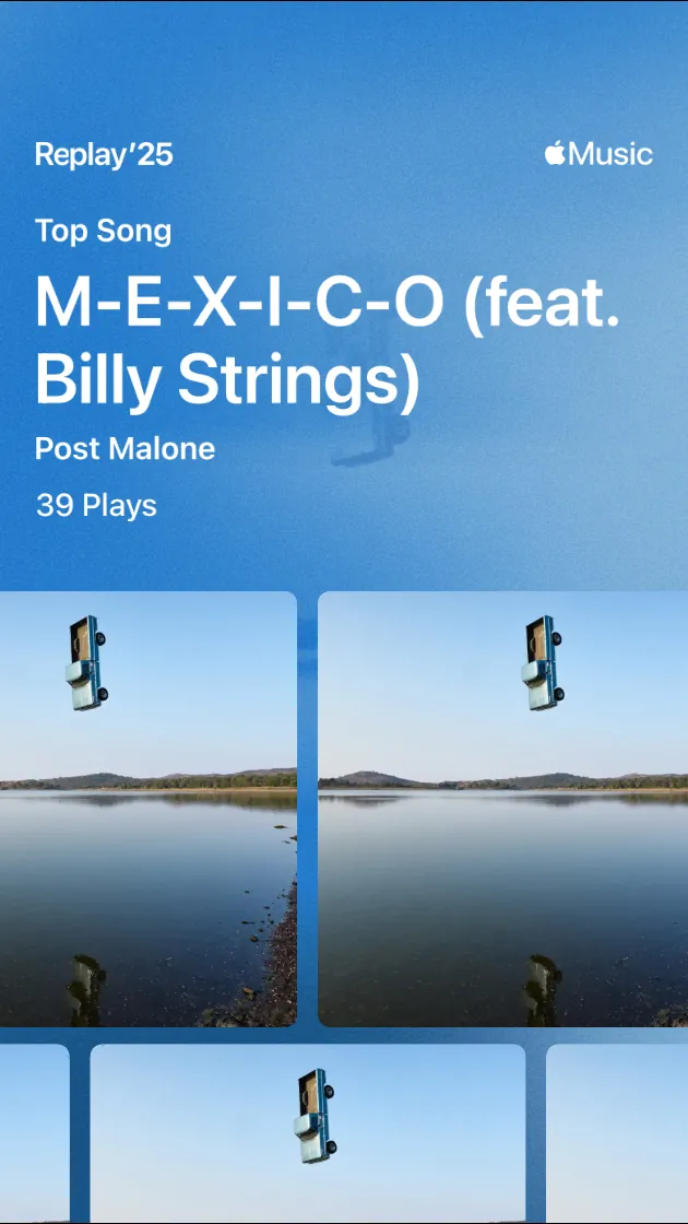 An info-graphic saying Top Song M-E-X-I-C-O (feat. Billy Strings) Post Malone 39 Plays
